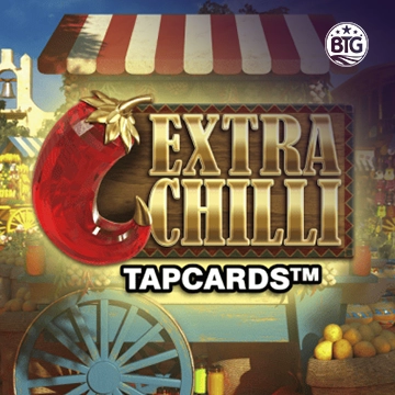 Bigtime : Extra Chilli Tapcards - QUEENBET138