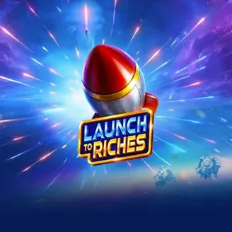 Launch to Riches - QUEENBET138
