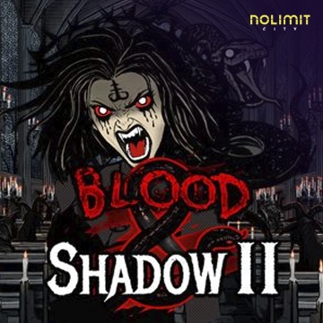 Blood & Shadow 2 - QUEENBET138