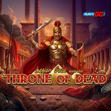 Legion Gold and the Throne of Dead - QUEENBET138