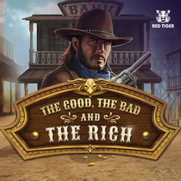 Redtiger : The Good, The Bad and The Rich - QUEENBET138
