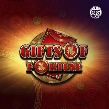 Bigtime : Gifts of Fortune - QUEENBET138
