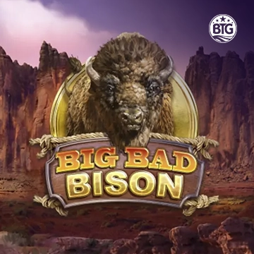 Bigtime : Big Bad Bison - QUEENBET138