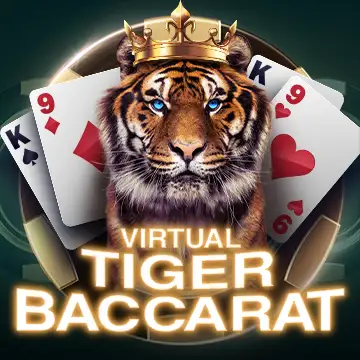 Virtual Tiger Baccarat - QUEENBET138