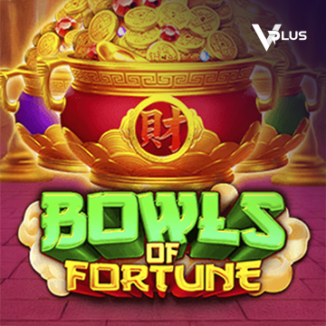 Bowls of Fortune - QUEENBET138