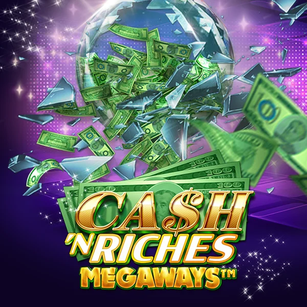 Cash N Riches Megaways&trade; - QUEENBET138