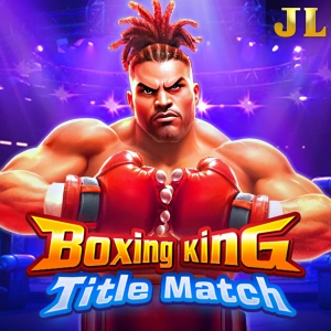 Jili : Boxing King Title Match - QUEENBET138