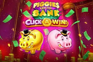 Piggies and the Bank: Click-A-Win - QUEENBET138
