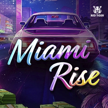 Redtiger : Miami Rise - QUEENBET138