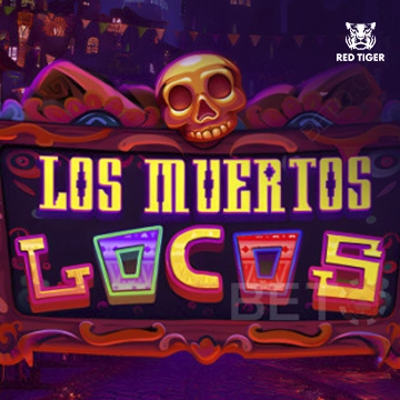 Redtiger : Los Muertos Locos - QUEENBET138